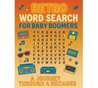 Retro Word Search for Baby Boomers: : A Journey Through 4 Decades
