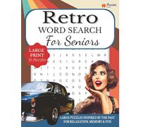 Retro Word Search for Seniors: Word searches with Easy to Read Print about Retro, Nostalgic, Seniors, 8.5 x 11 inches, 110 pages, 55 Puzzles. Gifts for Vacations, Holidays, retirement and Relaxation
