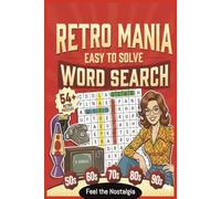 Retro Word Search Puzzle Book: Nostalgic Large-Print Puzzles Featuring Classic Music, Vintage Fashion, Old-School Entertainment and More | 50+ Puzzles, 6 × 9 Inches