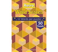Retro Word Search Puzzle Book: Throwback Fun: Celebrating the Best of Yesteryear in Film, Technology, and Trends