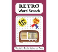 Retro Word Search Puzzle Book: Word Searches with Easy to Read Print about Retro, 60s 70s 80s and More / 6x9 inches, 110 pages / 50 plus Puzzles... Gift for Vacations, Holidays and Free Time