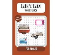 Retro Word Search Puzzle Book: Word Searches with Easy to Read Print about Retro, Nostalgia, Golden Age and More | 6x9 inches, 110 pages | 50+ Puzzles ... Gift for Vacations, Holidays and Free Times