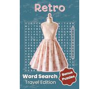 Retro Word Search Travel Edition: 100 Nostalgic Puzzles for On-the-Go Fun A Compact, Memory-Boosting Puzzle Book Featuring Over 1,200 Vintage Words ... | Retro and Cottagecore Puzzle Series)
