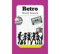 Retro Word Search: Word Search Puzzles with Easy to Read Print about the 80s and 90s Era, Celebrities, Music and More | 6 x 9 inches, 120 pages | 50+ ... Gift for Vacations, Holidays, and Relaxation