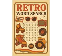 Retro Word Search: Word Searches with easy to read print with retro, 90's, vintage and more [6x9 size, 110 pages] 50+ puzzles...for vacations, holidays and free times
