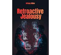 Retroactive Jealousy: Ways to Overcome Retroactive Jealousy: Learn how to overcome retroactive jealousy and build a stronger: selp help, retroactive ... treatment,retroactive jealousy triggers