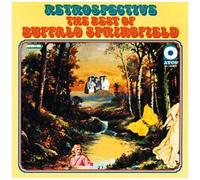 Retrospective: The Best of Buffalo Springfield by Buffalo Springfield [Music CD]