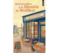 Retrouvailles à la librairie de Wellfleet (Points)