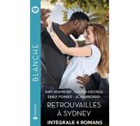 Retrouvailles À Sydney - Intégrale 4 Romans (ebook)