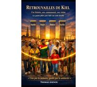 Retrouvailles de Kiel: Les quatre piliers pour bâtir une unité durable