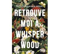 Retrouve-moi à Whisperwood