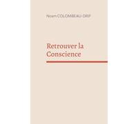 Retrouver la Conscience: Poésie et haïkus