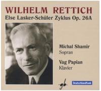 Rettich : Else Lasker-Schüler Zyklus. Shamir.