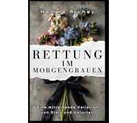 Rettung im Morgengrauen: Eine mitreißende Variation von Stolz und Vorurteil