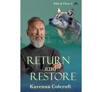 Return and Restore: Ebb & Flow 4