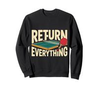Return Everything Table Tennis Reflex Ping Pong ||- Sudadera