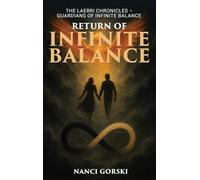 Return of Infinite Balance: The Laerri Chronicles - Guardians of the Infinite Balance