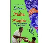 Return of Maha Magha: The Sacred Kumbh of The South
