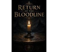 Return of the Bloodline