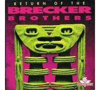 Brecker Brothers - Return of Brecker Brothers