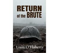 Return of the Brute: Annotated with Critical Introduction