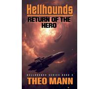 Return of the Hero: 4 (Hellhounds)