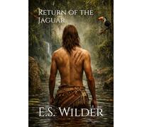 Return of the Jaguar (The Amazon Chronicles)