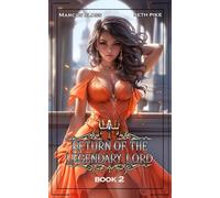 Return of the Legendary Lord 2: A LitRPG Fantasy (Stronghold)