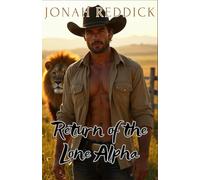 Return of the Lone Alpha: Steamy MM Lion Shifter Romance with Fated Mates and Small-Town Drama (Shadow Ridge Shifters)