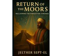Return of the Moors: Reclaiming the Forgotten Thrones