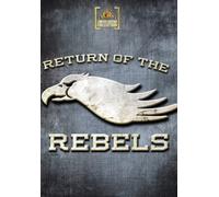 Return of the Rebels [USA] [DVD]