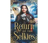 Return of the Selkies (Fairy Blood)