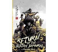 Return of the Sistah Samurai: A Champloo Novel: 2 (The Champloo Mixes)