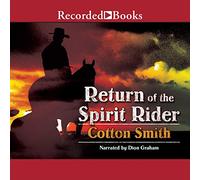 Return of the Spirit Rider