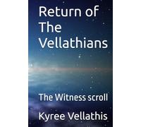 Return of The Vellathians: The Witness scroll (NavWar/Vallathian Scrolls/ Codex of Station)