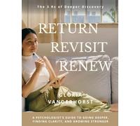 Return, Revisit, Renew - The 3 Rs of Deeper Discovery