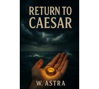 RETURN TO CAESAR: Secrets Buried By The Sea