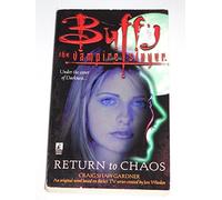 Return to Chaos (Buffy the Vampire Slayer S.)