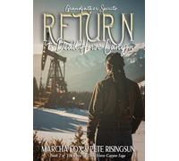 Return to Dead Horse Canyon: Grandfather Spirits: 2 (The Curse of Dead Horse Canyon Saga)