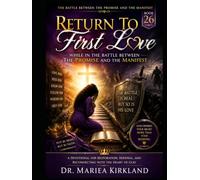 Return to First Love While in The Battle Between The Promise and The Manifest 26