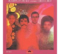 Return To Forever Chick Corea - No Mystery