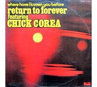 RETURN TO FOREVER (Chick COREA) - Where Have I Known You Before [Vinyl LP] [Schallplatte] [Vinilo]