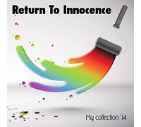 Return to Innocence-My Collec1