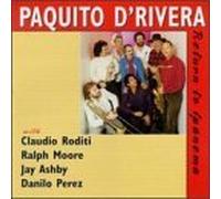 Return To Ipanema [European Import] by Paquito D'rivera (1998-04-28)