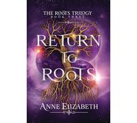 Return to Roots (The Roots Trilogy)
