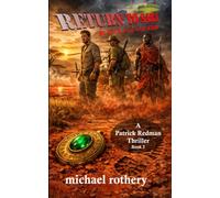 Return to Saba: search for the Eye (The Patrick Redman Thriller Series)