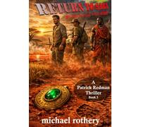Return to Saba: search for the Eye (The Patrick Redman Thriller Series)