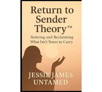 Return to Sender Theory™