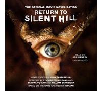 Return to Silent Hill: The Official Movie Novelization