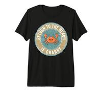 Return To The Beach If Crabby Funny Crab Camiseta Premium